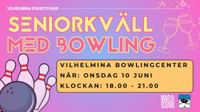 Seniorkväll i Bowlinghallen!