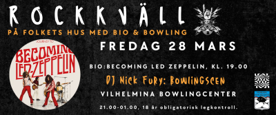 Rockkväll på Folkets Hus – Bio & bowling